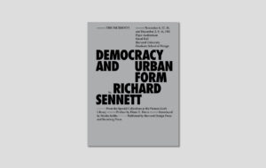 Image associated with the article: Richard Sennett’s Take on Democracy and Urban Form