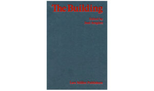 Image associated with the article: Exaltation of Apartness? “The Building”