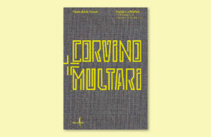 Image associated with the article: Our First Thirty Years: On Corvino + Multari