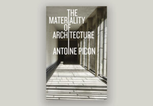Image associated with the article: The Materiality of Architecture